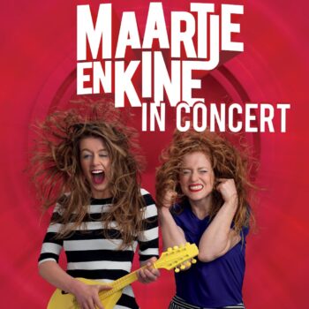 MAARTJE &amp; KINE in Concert